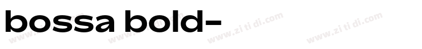 bossa bold字体转换